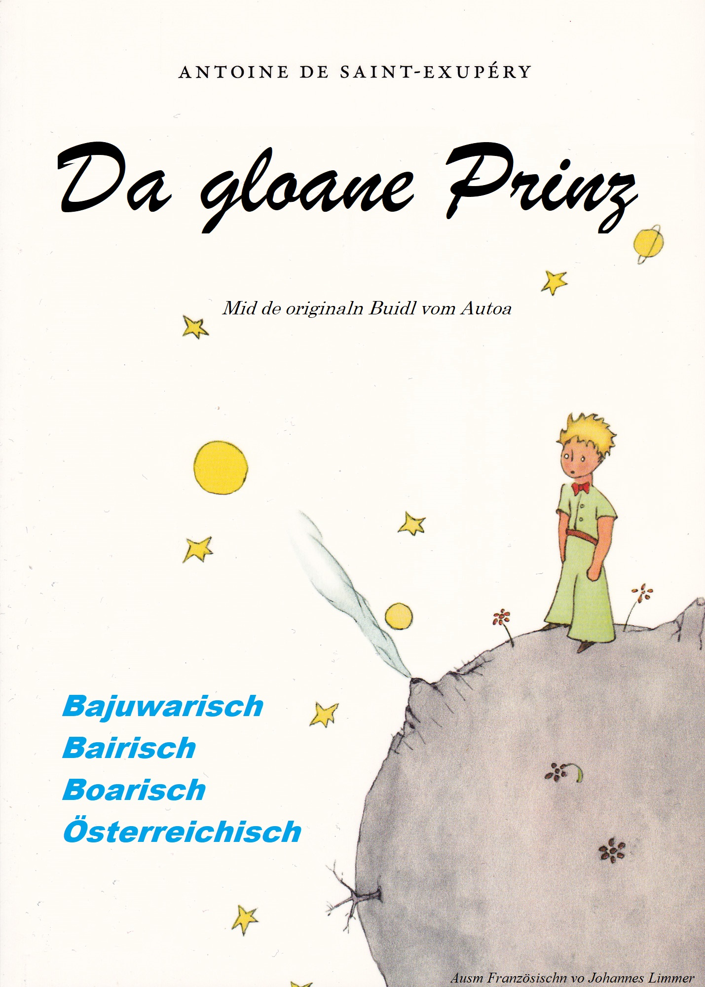 Der kleine Prinz auf Bairisch